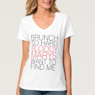 T-SHIRT BRUNCH TELLEMENT DUR SANG MARYS VEUT ME TROUVER IL