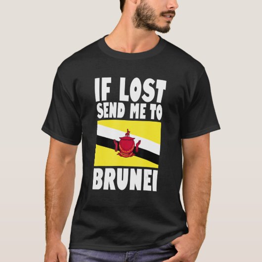 T-shirt Brunei Flag Design If lost send me to Brunei (Devant)