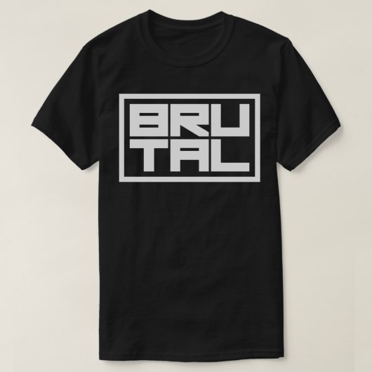 T-shirt brutal 1 (Design devant)