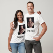 T-shirt Brutus, et le TU, brute ? (Unisexe)