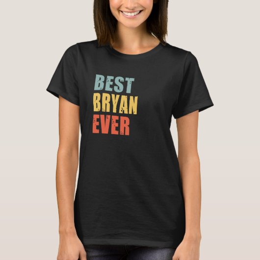 T-shirt Bryan Best Ever Bryan (Devant)
