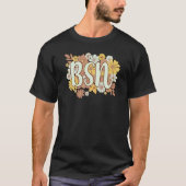 T-shirt BSN Bachelor Of Science En Fleurs De Soins Infirmi (Devant)