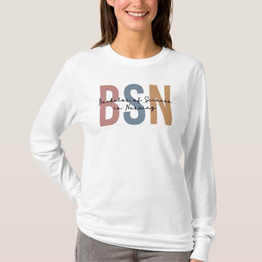T-shirt BSN Bachelor of Science in Nursing Graduation (Devant)