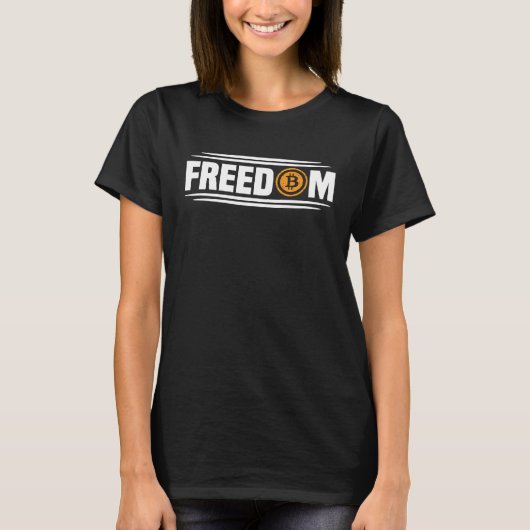 T-shirt BTC is Freedom Bitcoin (Devant)