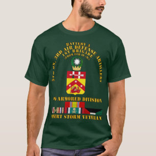 T-shirt Btry A 5th Bn 3rd ADA 3rd Armored Div Desert Storm