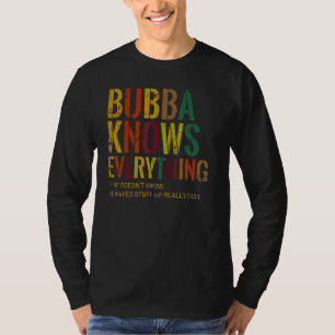T-shirt Bubba connaît tout Grand-père Fête des pères