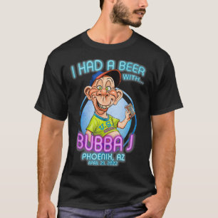 T-shirt Bubba J Phoeni, AZ (2022)