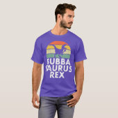 T-shirt Bubbasaurus Rex Funny Bubba Dinosaur (Devant entier)