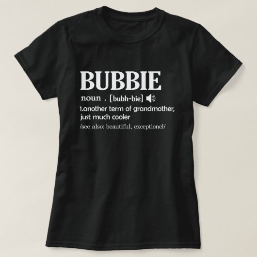 T-shirt Bubbie Définition Funny Grand-mère Jour des Mères  (Design devant)