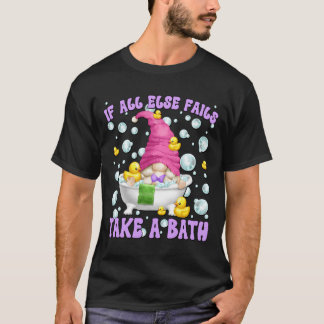 T-shirt Bubble Bath Gnome With Lots Of Bubbles Mom Saying