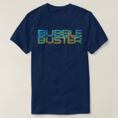 T-shirt Bubble Buster (Design devant)