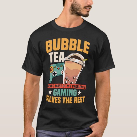 T-shirt Bubble Tea And Gaming Quote For Gamer (Devant)
