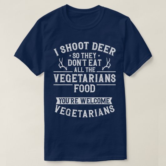 T-shirt Buck Deer Hunting Hunter Vegetarian Veggie I Shoot (Design devant)