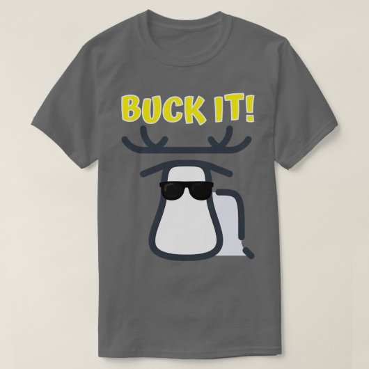 T-shirt Buck It (Design devant)