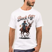 T-shirt Buck Off ! (Devant)