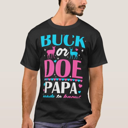 T-shirt Buck Or Doe Papa Needs To Know Keeper Of Gender Re (Devant)
