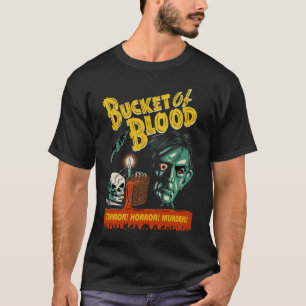 T-Shirt "Bucket of Blood"