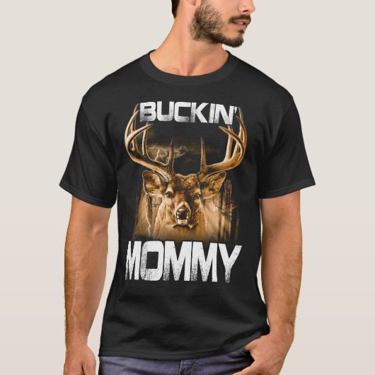 T-shirt Buckin' maman Hunter (Devant)