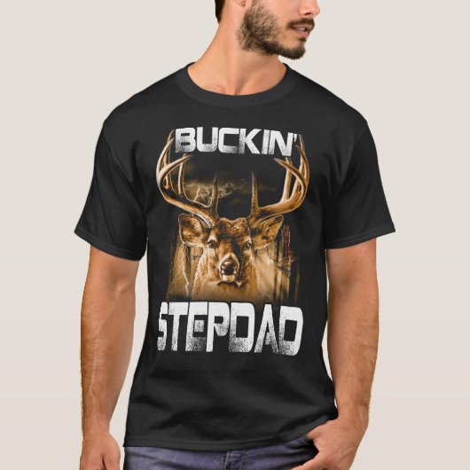 T-shirt Buckin' stepdad Hunter (Devant)