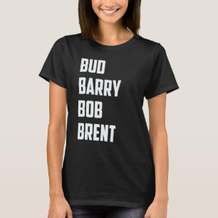 T-shirt Bud Barry Bob Brent