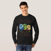 T-shirt Budgie Dad Budgerigar Parakeet Bird 15 (Devant entier)