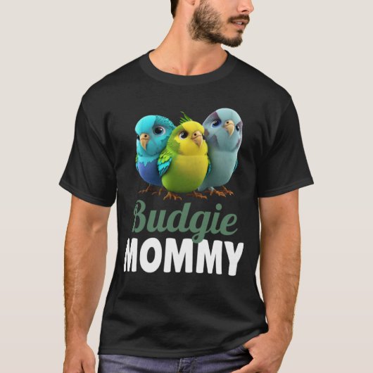 T-shirt Budgie Mom Budgerigar Parakeet Bird 4 (Devant)