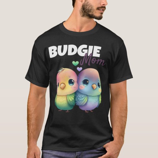 T-shirt Budgie Mom Budgerigar Parakeet Bird 56 (Devant)
