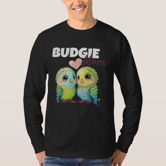 T-shirt Budgie Mom Budgerigar Parakeet Bird 84 (Devant)