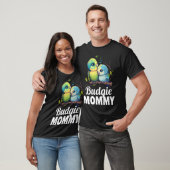 T-shirt Budgie Mom Budgerigar Parakeet Bird 9 (Unisexe)