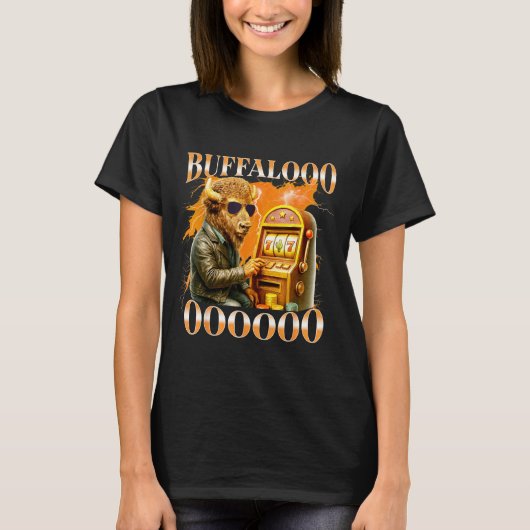T-shirt Buffalo Bison Casino Slot Machine Funny Gambling B (Devant)