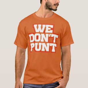 T-shirt Buffalo We Dont Punt 716 WNY
