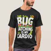 T-shirt Bug  Insect Science  Bug Catching is my Cardio  2 (Devant)