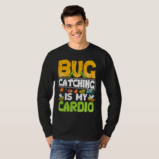 T-shirt Bug  Insect Science  Bug Catching is my Cardio  20 (Devant entier)