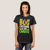 T-shirt Bug Insect Science Bug Catching is my Cardio 21 (Devant entier)