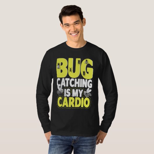 T-shirt Bug  Insect Science  Bug Catching is my Cardio  6 (Devant entier)