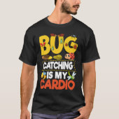 T-shirt Bug  Insect Science  Bug Catching is my Cardio  9 (Devant)