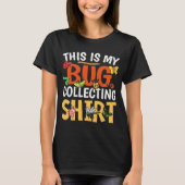T-shirt Bug Insect Science C'est My Bug Collectionner Outf (Devant)