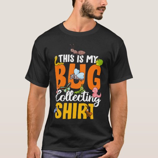 T-shirt Bug Insect Science C'est My Bug Collectionner Outf (Devant)