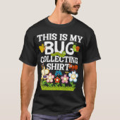 T-shirt Bug Insect Science C'est My Bug Collectionner Outf (Devant)
