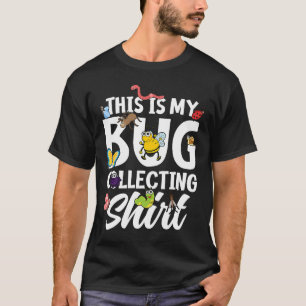 T-shirt Bug Insect Science C'est My Bug Collectionner Outf
