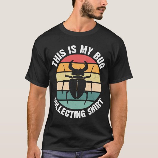 T-shirt Bug Insect Science C'est My Bug Collectionner Outf (Devant)