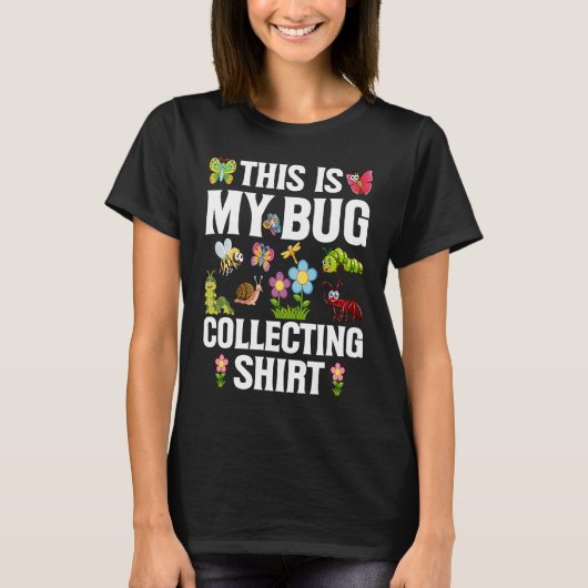 T-shirt Bug  Insect Science This is My Bug Collecting Outf (Devant)