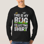 T-shirt Bug  Insect Science This is My Bug Collecting Outf (Devant)