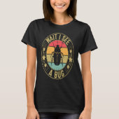 T-shirt Bug Lover Insect Science  Wait I see a Bug 2 (Devant)