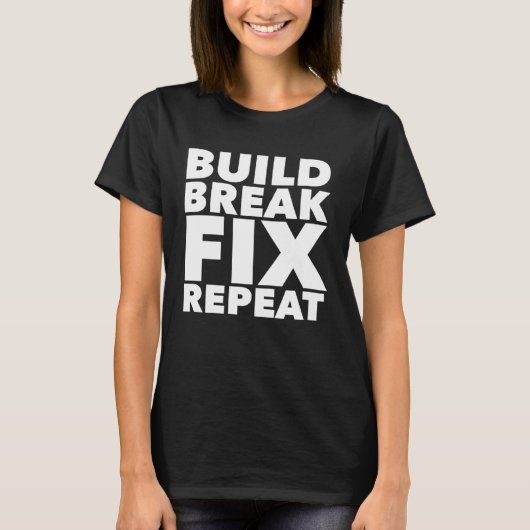 T-shirt Build Break Fix Repeat Four Wheeling ATV (Devant)
