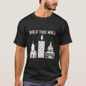 T-shirt Build This Wall (Devant)