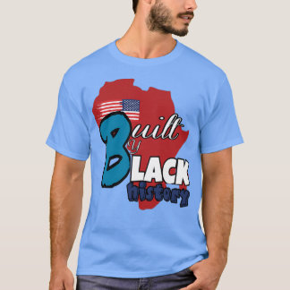 T-shirt built by Black History NBA Black MONTH HISTORY