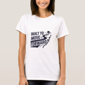 T-shirt Built to Move Forward – Women’s Motivational Graph (Devant)