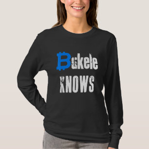 T-shirt Bukele Knows Bitcoin Para El Salvador