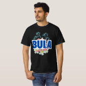 T-shirt Bula Vibes seulement (Devant entier)